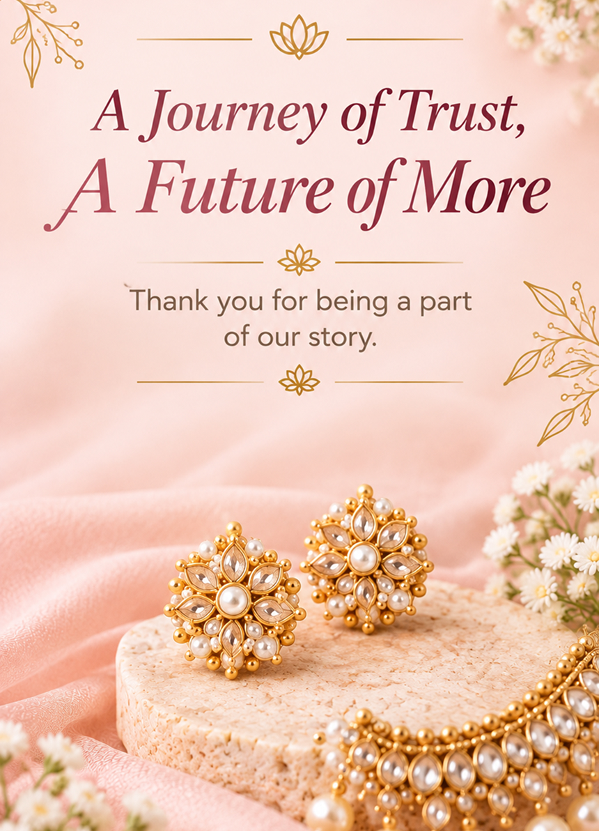 A journey of trust, a future of more. Thank you for being a part of our story.