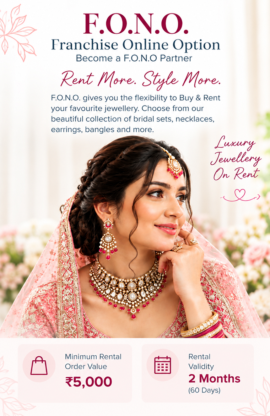 F.O.N.O. — Franchise Online Option. Rent more, style more, keep it for 2 months. Minimum rental order value ₹5,000, rental validity 2 months.